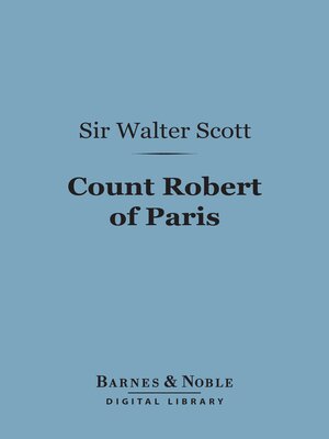 cover image of Count Robert of Paris (Barnes & Noble Digital Library)